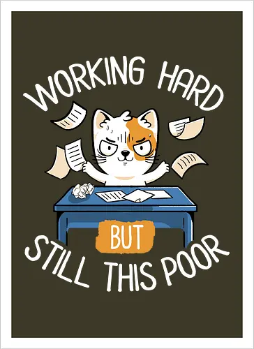 Working Hard Still This Poor