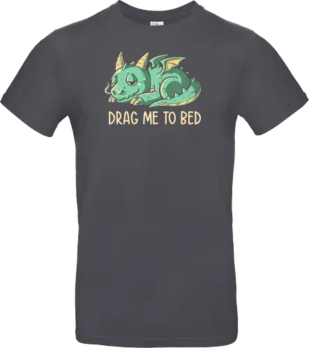 Drag Me To Bed