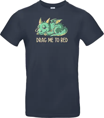 Drag Me To Bed