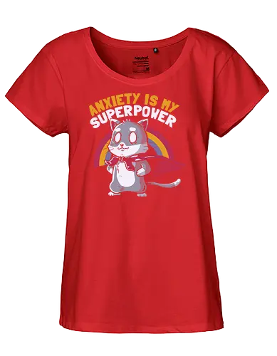 Anxiety is My Superpower - Anxious, cat - Fairtrade Girl Shirt