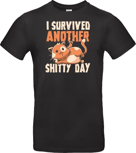 I Survived Another Shitty Day