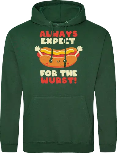 Always Expect For The Wurst - hotdog, wurst, worst - Standard Hoodie