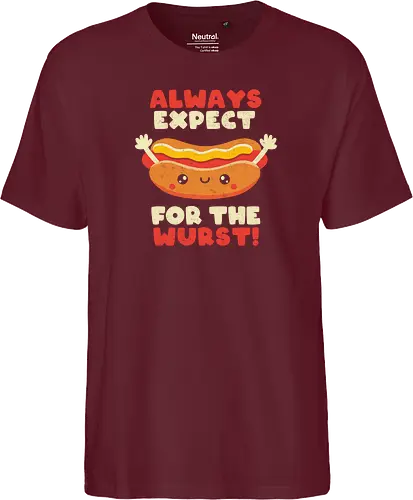 Always Expect For The Wurst - hotdog, wurst, worst - Fairtrade T-Shirt
