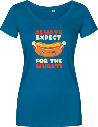 Always Expect For The Wurst - hotdog, wurst, worst - Damen T-Shirt