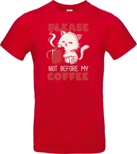 Not Before My Coffee