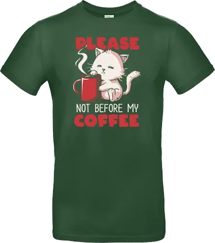 Not Before My Coffee