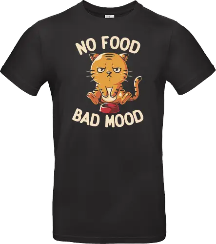 No Food Bad Mood - cat, katze, food, essen - Standard T-Shirt
