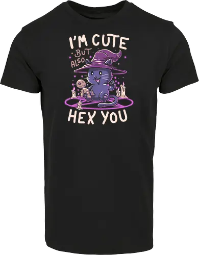 I'm Cute But Also Hex You