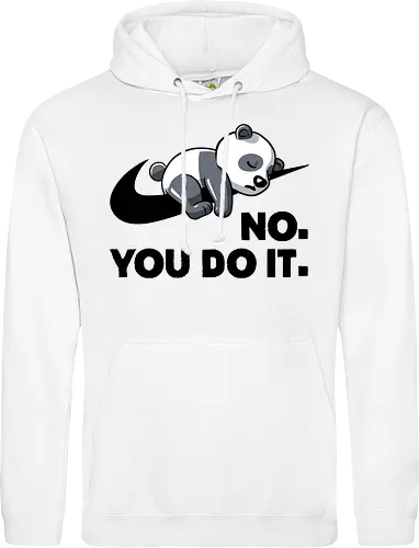 No You Do It