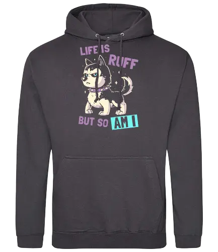 Life is Ruff - Husky, dog, hund, rough, Wordplay - Standard Hoodie