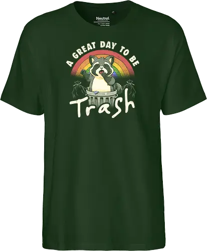 A Great Day To Be Trash - Funny Cute Lazy Raccoon Gift