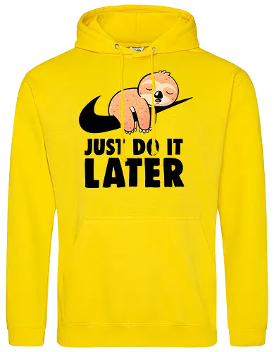 Just Do It Later - Funny Cute Lazy Sloth Gift
