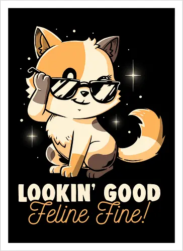 Feline Fine - Funny Cute Cat Sarcasm Gift