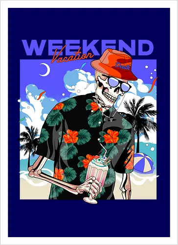 WeekEnd Vacation (death skull)