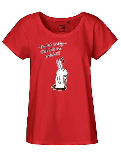 Du bist lustig... - Fairtrade Girl Shirt
