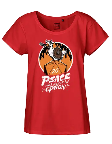 RPG - Peace Was Never an Option - rpg, pen and paper, d20, würfel, dice - Fairtrade Girl Shirt