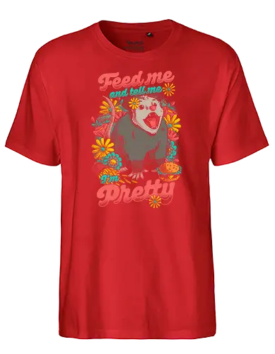 Pretty Hungry Possum - opossum, feed me, pretty - Fairtrade T-Shirt