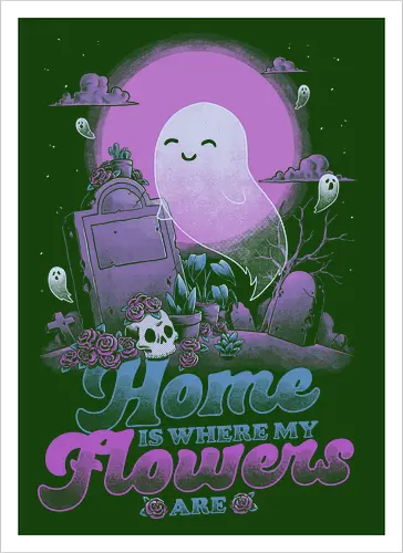Ghost Home Flowers Dark Humor Pun