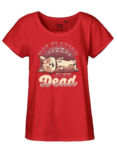 Dog Playing Dead - corgi, chill, dog, cute - Fairtrade Girl Shirt