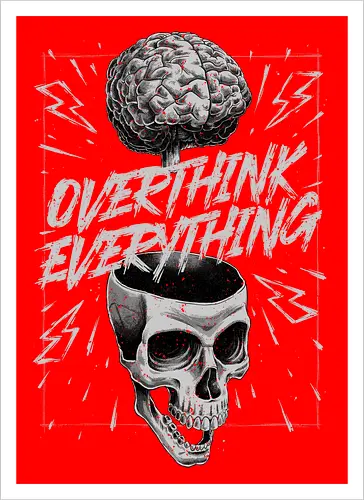 Overthink Everything - Anxiety Skull