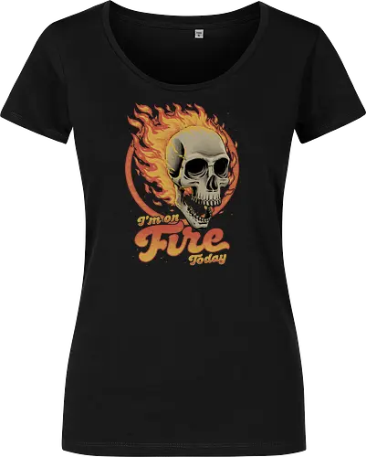 I'm on Fire Today Sarcastic Skull