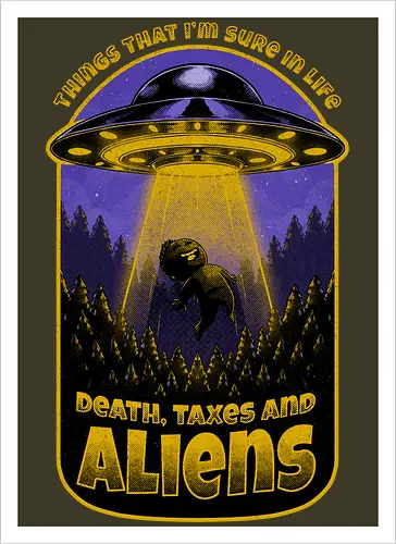 Death Taxes and Aliens