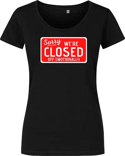 sorry we're closed of emotionally