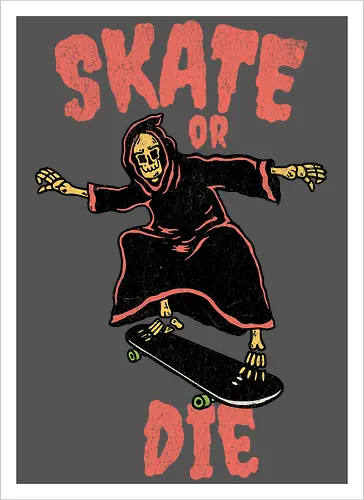 skate or die