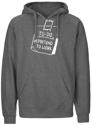 to do pretend to work - to do, work, arbeit - Fairtrade Hoodie