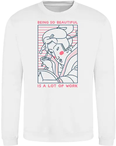 Being so beautiful