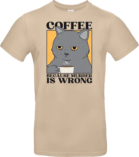 Coffee Because Murder Is Wrong