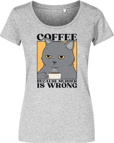 Coffee Because Murder Is Wrong