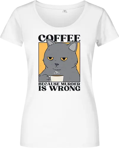 Coffee Because Murder Is Wrong