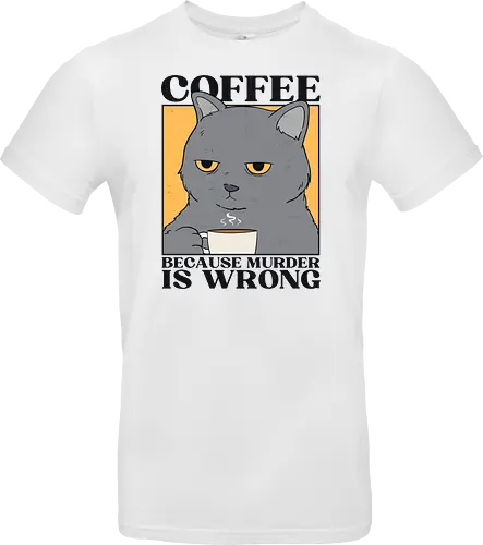 Coffee Because Murder Is Wrong
