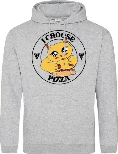 I Choose Pizza