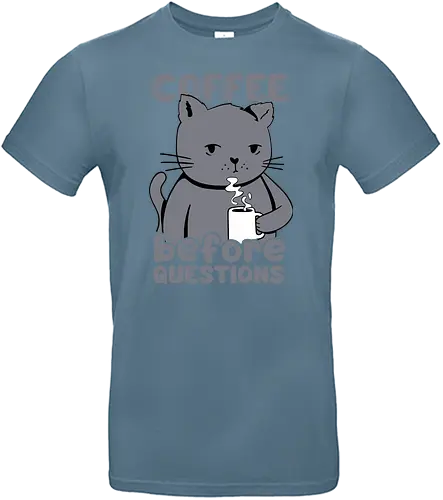 Coffee Before Questions - coffee, kaffee, but first coffee - Standard T-Shirt