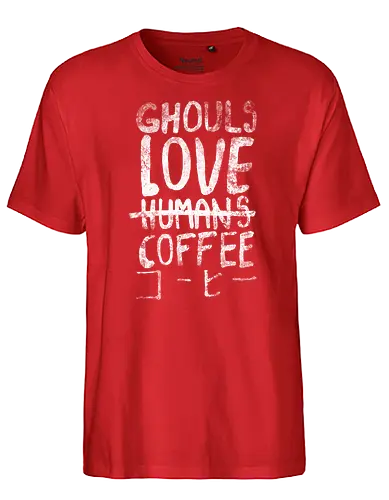 Ghouls love coffee - ghoul, kaffee - Fairtrade T-Shirt
