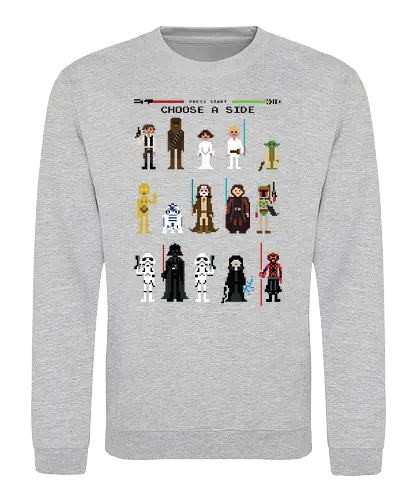 CHOOSE A SIDE 8 BIT | PRESS START - space opera, Choose side, toy, fun, movie, scifi - Sweatshirt
