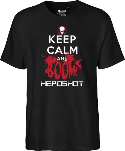 KEEP CALM BOOM HEADSHOT!