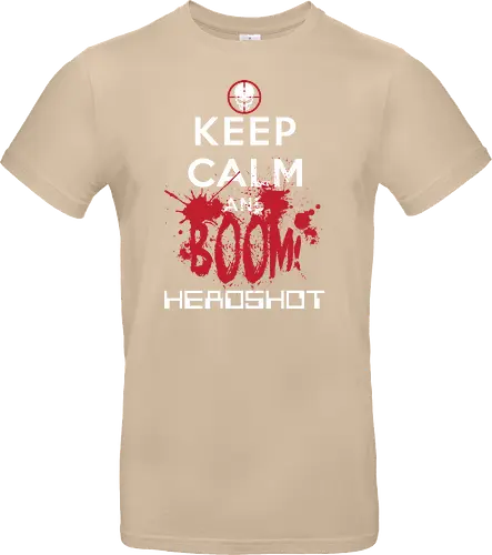 KEEP CALM BOOM HEADSHOT!