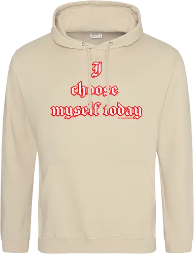 I choose Myself Quote