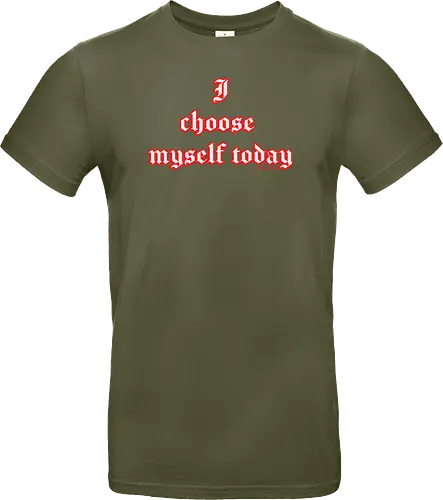 I choose Myself Quote