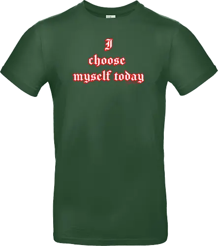I choose Myself Quote