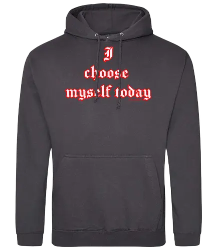I choose Myself Quote - quote, empowerment, selflove - Standard Hoodie