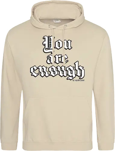 You're enough Quote