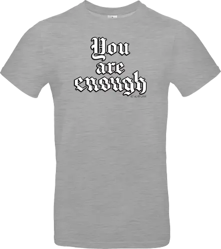 You're enough Quote