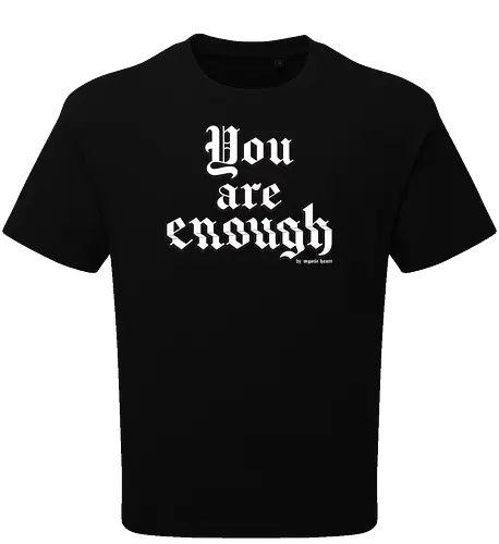 You're enough Quote