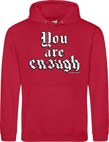 You're enough Quote