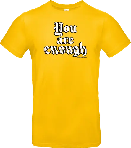 You're enough Quote