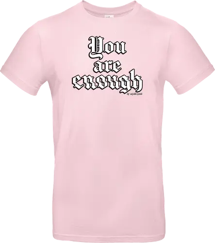 You're enough Quote